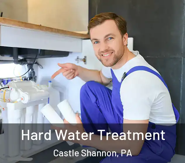  Hard Water Treatment Castle Shannon, PA