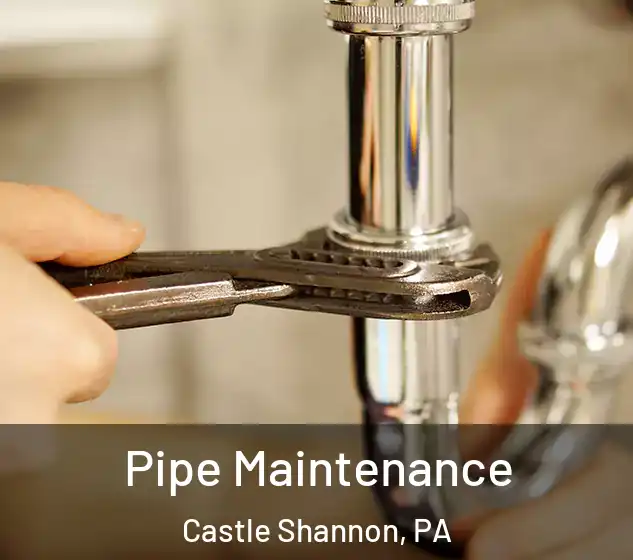  Pipe Maintenance Castle Shannon, PA